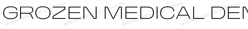 GROZEN MEDICAL DEMO Bold字体转换
